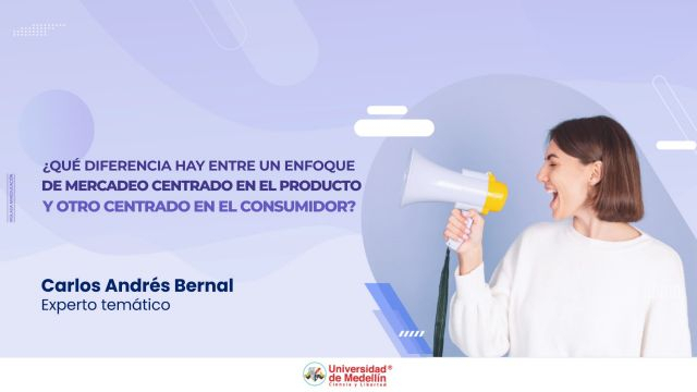 ¿Qué diferencia hay entre un enfoque de mercadeo centrado en el producto y otro centrado en el consumidor?