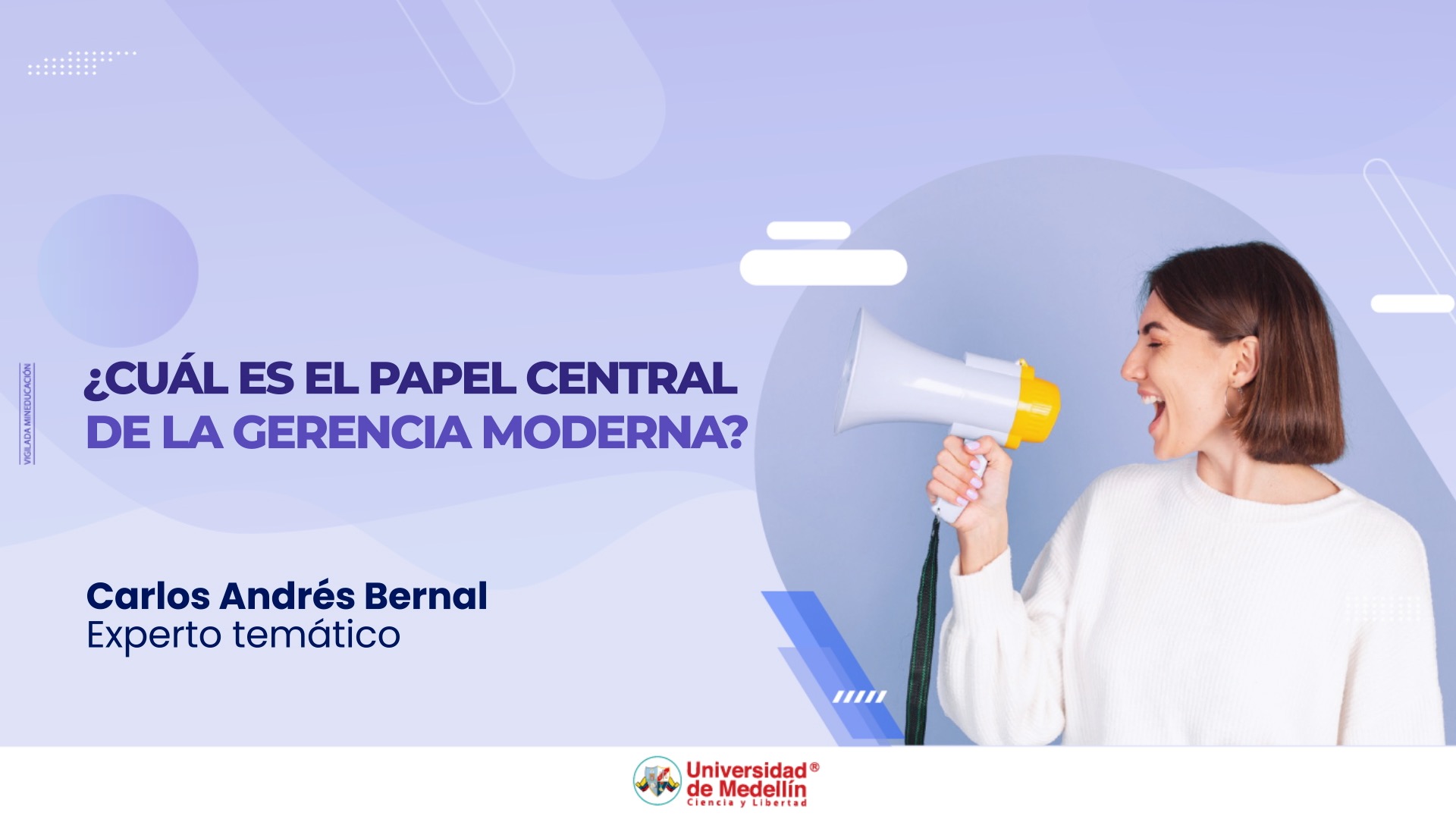 ¿Cuál es el papel central de la gerencia moderna?