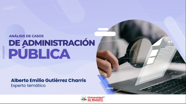 Análisis de casos de administración pública