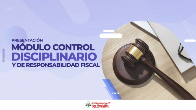 Presentación Módulo Control Disciplinario Responsabilidad Fiscal