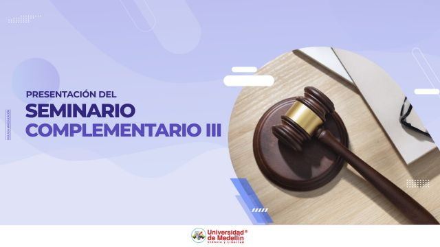 Presentación del Seminario Complementario III