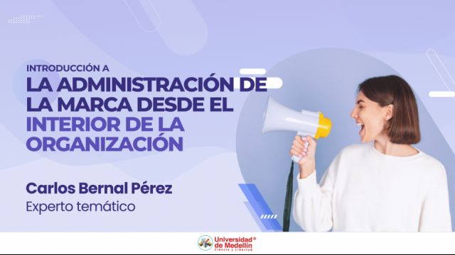 Introducción a la administración de la marca desde el interior de la organización