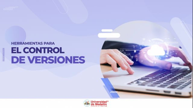 Herramientas para control de versiones