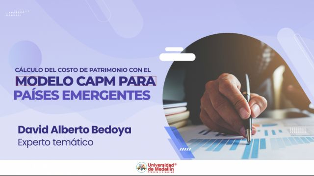 Cálculo del costo de patrimonio con el modelo CAPM para países emergentes