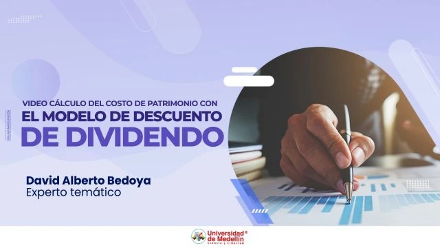 Video Cálculo del costo de patrimonio con el modelo de descuento de dividendo.