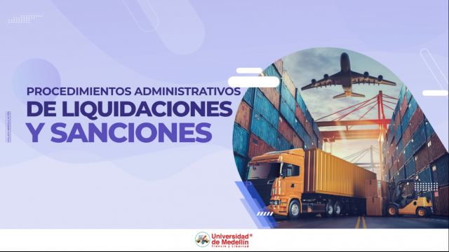 Procedimientos administrativos de liquidaciones y sanciones