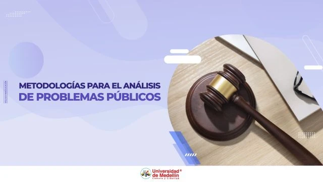 Metodologías para el análisis de problemas públicos