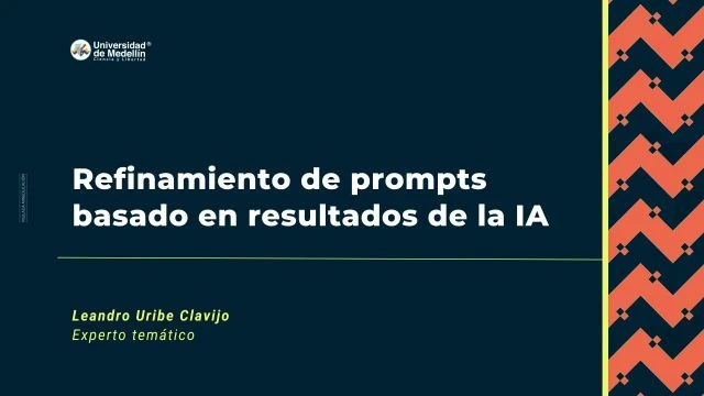 Refinamiento de prompts basado en resultados de la IA