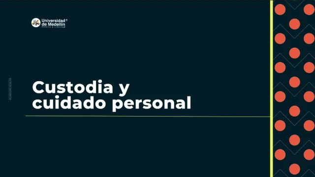 Custodia y cuidado personal
