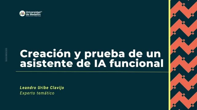 Creación y prueba de un asistente de IA funcional