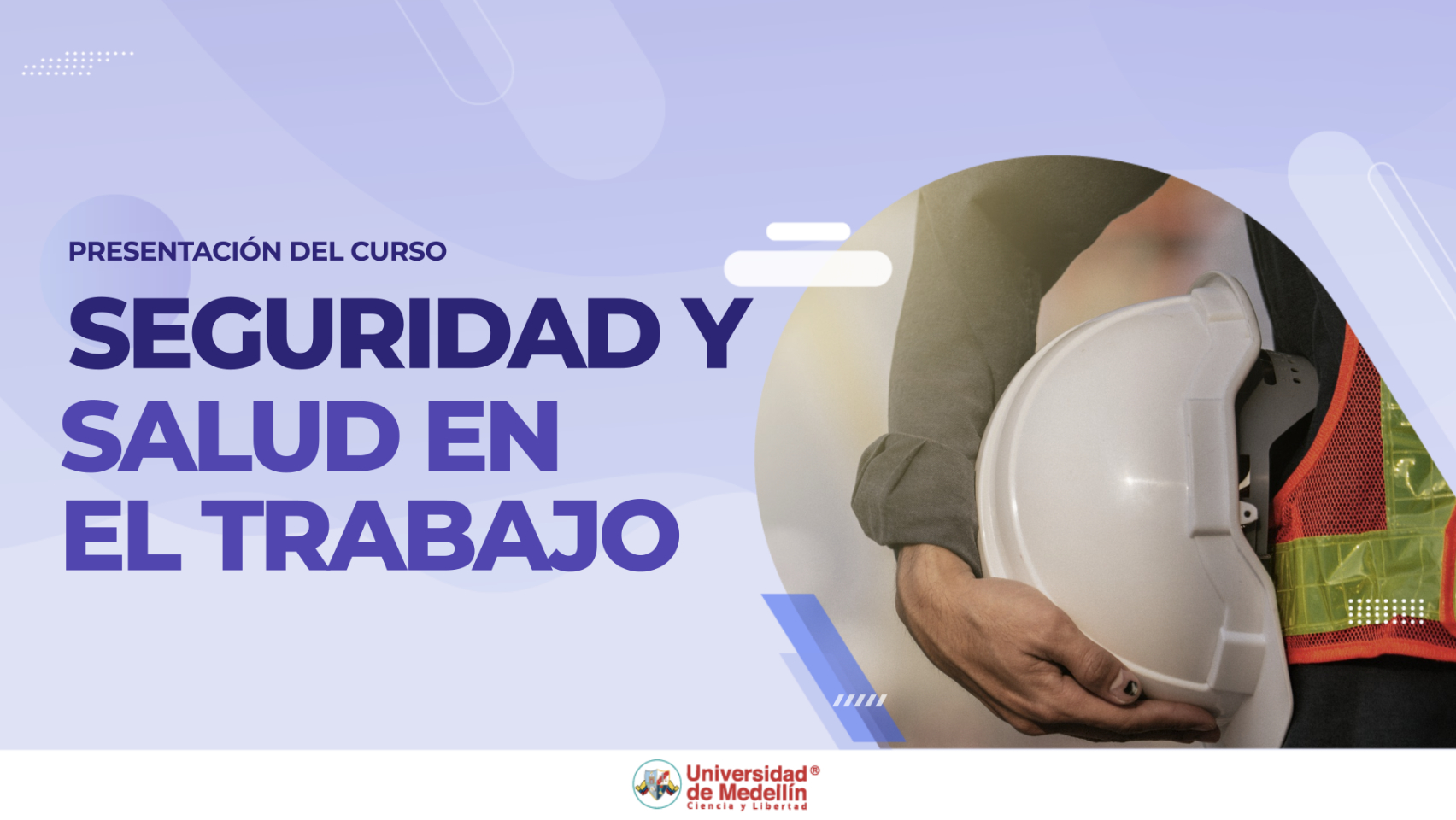 Presentación del curso - Seguridad y salud en el trabajo