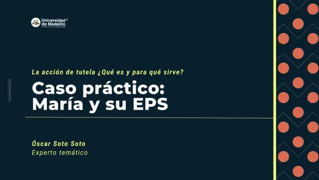 Caso práctico: María y su EPS