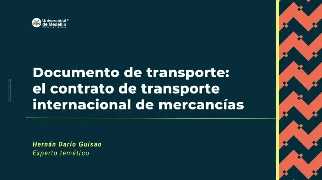 Documento de transporte: el contrato de transporte internacional de mercancías