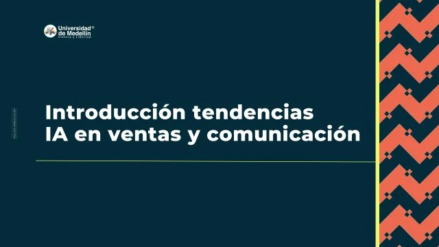 Introducción tendencias IA en ventas y comunicación