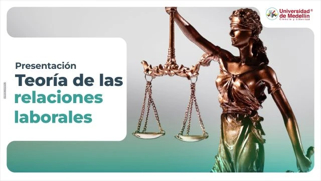 Presentacion: Teoría de las relaciones laborales