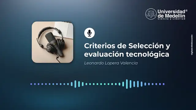 PodCast Criterios de selección y evaluación tecnológica