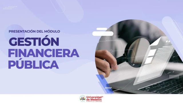Presentación del módulo: Gestión financiera pública