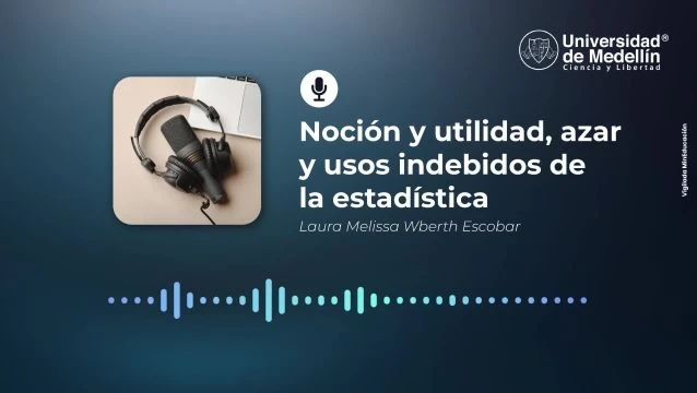 Noción y utilidad, azar y usos indebidos de la estadística